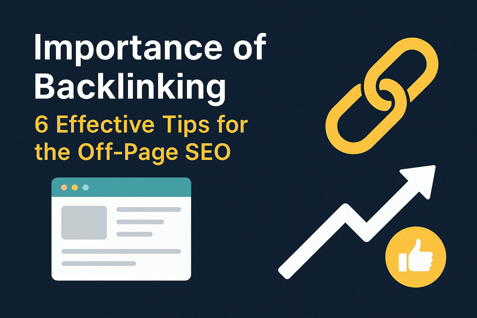 Importance of backlinking – 6 Effective Tips for the Off-page SEO