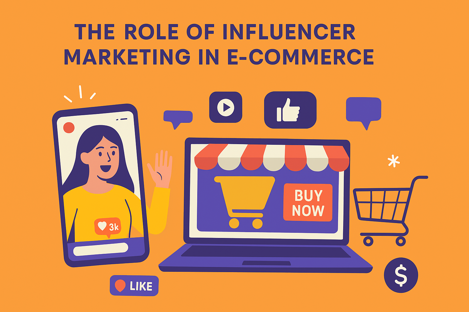 The Role of Influencer Marketing in E-commerce